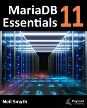 Smyth |  MariaDB 11 Essentials | eBook | Sack Fachmedien