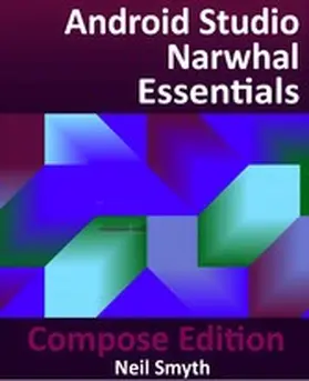Smyth |  Android Studio Narwhal Essentials - Compose Edition | eBook | Sack Fachmedien