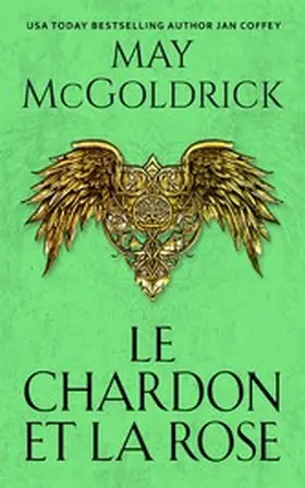 McGoldrick / Coffey |  Le Chardon et la Rose | eBook | Sack Fachmedien