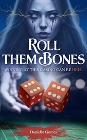 Gomes |  Roll Them Bones | eBook | Sack Fachmedien