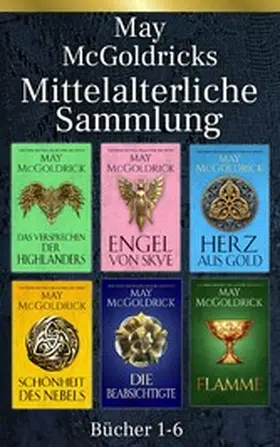 McGoldrick / Coffey |  May McGoldricks Mittelalter Sammlung: Bücher 1-6 | eBook | Sack Fachmedien