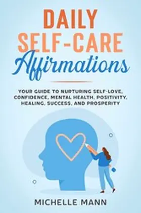 Mann |  Daily Self-Care Affirmations | eBook | Sack Fachmedien