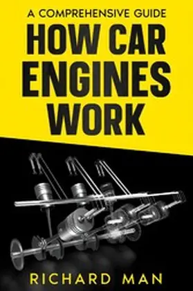 Man |  How Car Engines Work | eBook | Sack Fachmedien