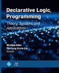 Kifer / Liu |  Declarative Logic Programming | eBook | Sack Fachmedien