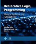 Kifer / Liu |  Declarative Logic Programming | Buch |  Sack Fachmedien