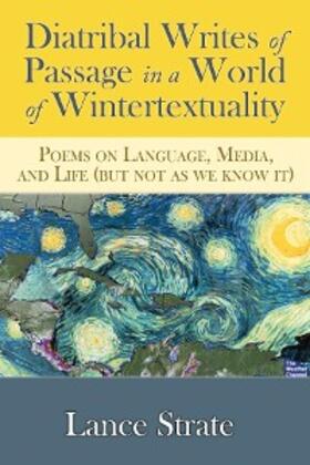 Strate |  Diatribal Writes of Passage in a World of Wintertextuality | eBook | Sack Fachmedien