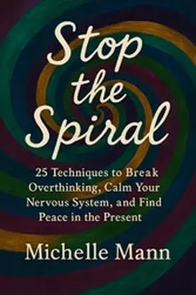 Mann |  Stop the Spiral | eBook | Sack Fachmedien