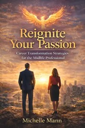 Mann |  Reignite Your Passion | eBook | Sack Fachmedien