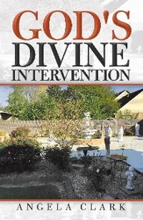Clark |  God's Divine Intervention | eBook | Sack Fachmedien