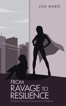 Marie |  From Ravage to Resilience | eBook | Sack Fachmedien