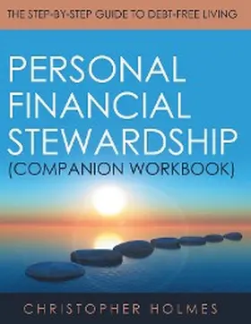 Holmes |  Personal Financial Stewardship (Companion Workbook) | eBook | Sack Fachmedien