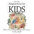 Stokes |  Adopted Twice for Kids | eBook | Sack Fachmedien