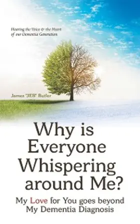 Butler |  Why Is Everyone Whispering Around Me? | eBook | Sack Fachmedien
