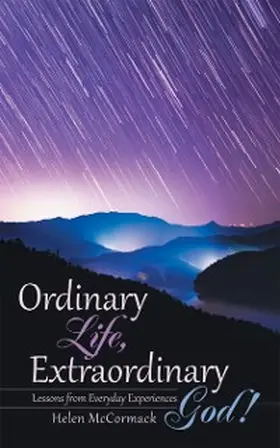 McCormack |  Ordinary Life, Extraordinary God! | eBook | Sack Fachmedien