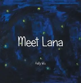 Wu |  Meet Lana | eBook | Sack Fachmedien