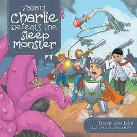 Laird |  Valiant Charlie Defeats the Sleep Monster | eBook | Sack Fachmedien