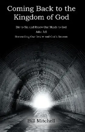 Mitchell |  Coming Back to the Kingdom of God | eBook | Sack Fachmedien