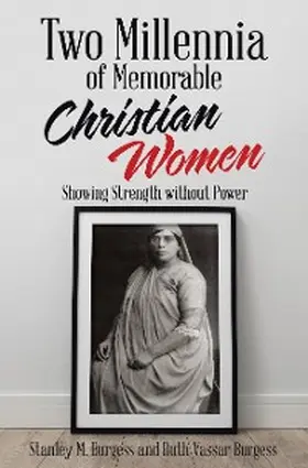Burgess |  Two Millennia of  Memorable Christian Women | eBook | Sack Fachmedien