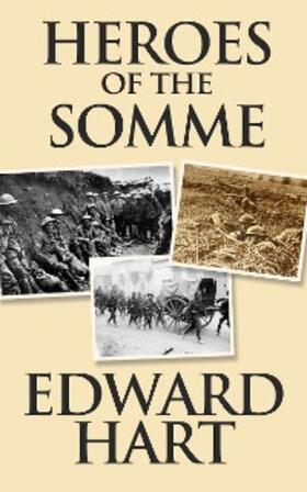 Hart |  Heroes of the Somme | eBook | Sack Fachmedien