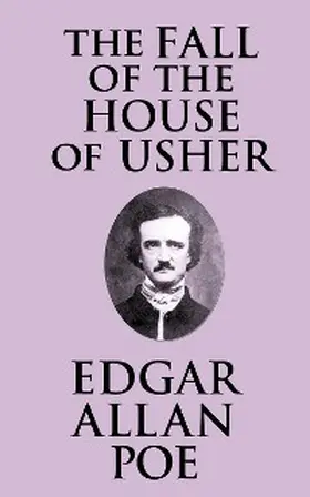 Allan Poe |  The Fall of the House of Usher | eBook | Sack Fachmedien