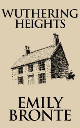Bronte |  Wuthering Heights | eBook | Sack Fachmedien