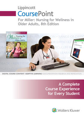 Miller |  Lippincott Coursepoint for Miller's Nursing for Wellness in Older Adults | Sonstiges |  Sack Fachmedien