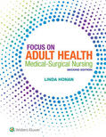  Honan Focus on Adult Health: Medical-Surgical Nursing 2nd Edition Text + Prepu Package | Buch |  Sack Fachmedien