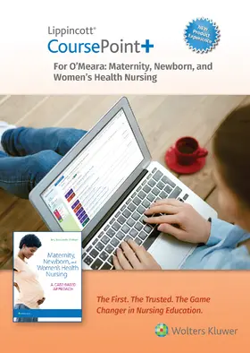 O'Meara |  Lippincott Coursepoint+ 4.0 for O'Meara's Maternity, Newborn, and Women's Health Nursing: A Case-Based Approach | Buch |  Sack Fachmedien