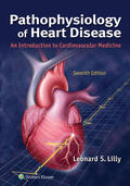 Lilly |  Pathophysiology of Heart Disea | Buch |  Sack Fachmedien