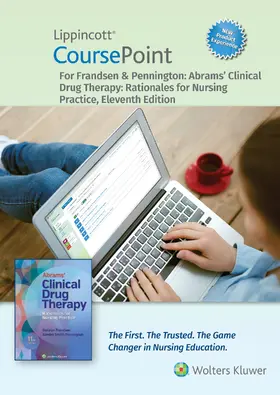 Frandsen / Pennington |  Lippincott Coursepoint Enhanced for Abrams' Clinical Drug Therapy: Rationales for Nursing Practice | Buch |  Sack Fachmedien