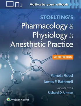 Flood / Rathmell / Urman | Stoelting's Pharmacology & Physiology in Anesthetic Practice | Buch | 978-1-9751-2689-6 | sack.de