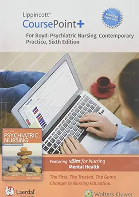 Boyd |  Lippincott Coursepoint+ Enhanced for Boyd's Psychiatric Nursing: Contemporary Practice | Buch |  Sack Fachmedien