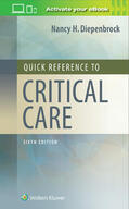 Diepenbrock |  Quick Reference to Critical Care | Buch |  Sack Fachmedien