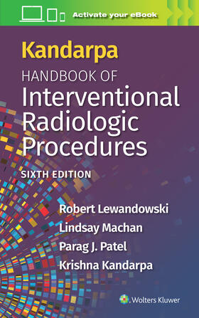 Lewandowski / Machan / Patel | Kandarpa Handbook of Interventional Radiologic Procedures | Buch | 978-1-975146-26-9 | sack.de