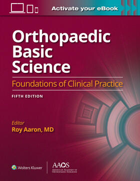 Aaron |  Orthopaedic Basic Science: Fifth Edition: Print + Ebook | Buch |  Sack Fachmedien