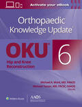 Mont / Tanzer |  Orthopaedic Knowledge Update®: Hip and Knee Reconstruction 6 Print + Ebook | Buch |  Sack Fachmedien