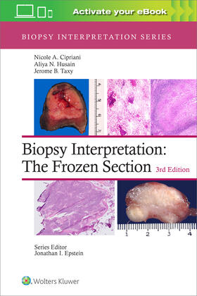 Cipriani / Husain / Taxy | Biopsy Interpretation: The Frozen Section | Buch | 978-1-975170-07-3 | sack.de