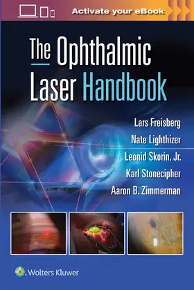Freisberg / Lighthizer / Skorin |  The Ophthalmic Laser Handbook | Buch |  Sack Fachmedien