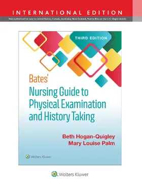 Hogan-Quigley / Palm |  Bates' Nursing Guide to Physical Examination and History Taking | Buch |  Sack Fachmedien