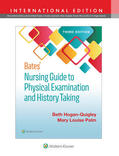 Hogan-Quigley / Palm |  Bates' Nursing Guide to Physical Examination and History Taking | Buch |  Sack Fachmedien