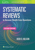 NELSON |  Systematic Reviews to Answer Health Care Questions | Buch |  Sack Fachmedien