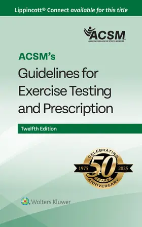 CEMAL / ACSM |  ACSM's Guidelines for Exercise Testing and Prescription | Buch |  Sack Fachmedien