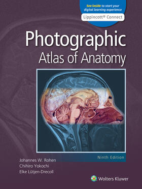 Rohen / Yokochi / Lutjen-Drecoll | Photographic Atlas of Anatomy 9e Lippincott Connect Print Book and Digital Access Card Package | Medienkombination | 978-1-975229-92-4 | sack.de