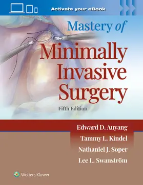 SOPER / SWANSTROM / Auyang | Mastery of Minimally Invasive Surgery | Buch | 978-1-9752-5261-8 | www.sack.de