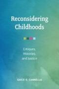 Cannella |  Reconsidering Childhoods | Buch |  Sack Fachmedien