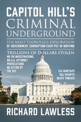 Lawless |  Capitol Hill's Criminal Underground | eBook | Sack Fachmedien