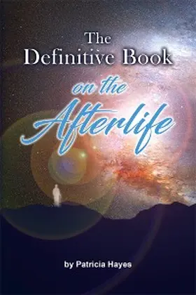 Hayes |  Definitive Book on the Afterlife | eBook | Sack Fachmedien