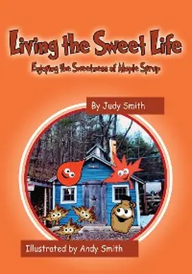 Smith |  Living the Sweet Life | eBook | Sack Fachmedien