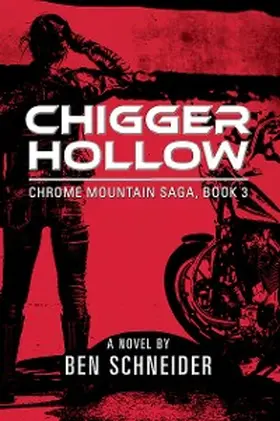 Schneider |  Chigger Hollow | eBook | Sack Fachmedien