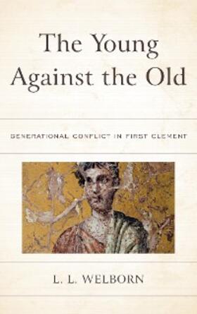 Welborn |  The Young Against the Old | eBook | Sack Fachmedien